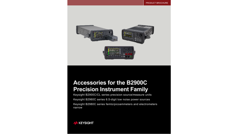 Accessories for the B2900C Precision Instrument Family